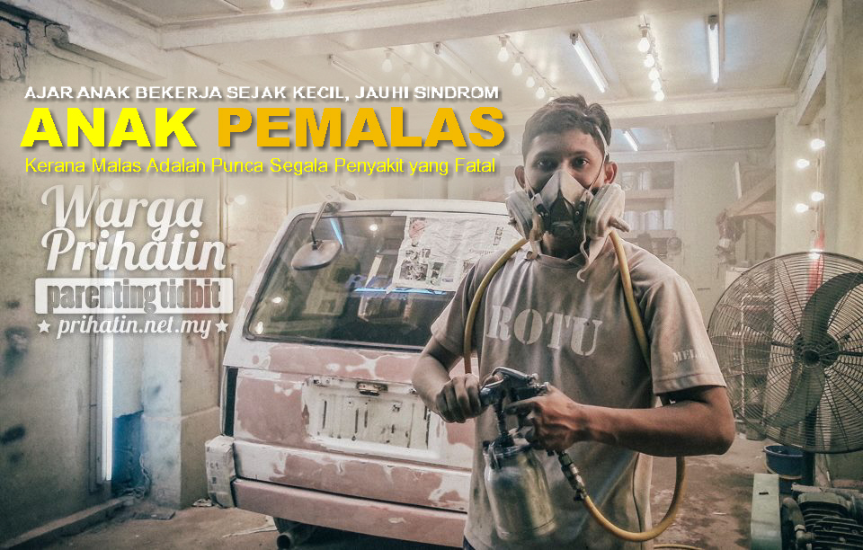 TIPS PARENTING 10 : AJAR ANAK BEKERJA. ELAK SINDROM ANAK MALAS - Saiful Nang Academy